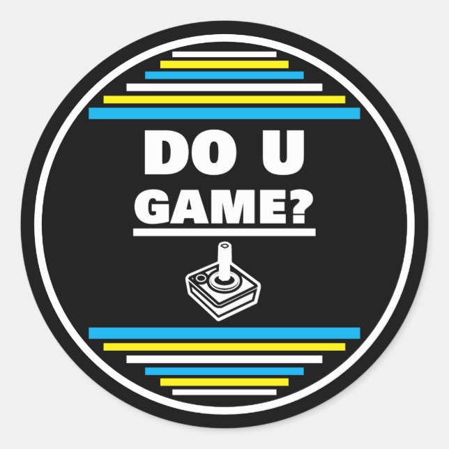 Do You Game? B Y W Classic Round Sticker (Front)