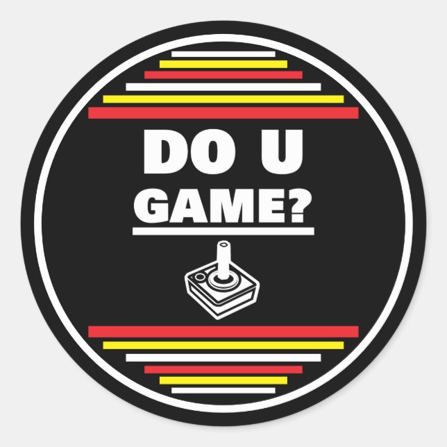 Do You Game? Classic Round Sticker (Front)