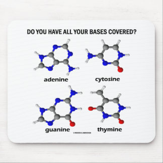 Do You Have All Your Bases Covered? (DNA Bases) Mouse Pad