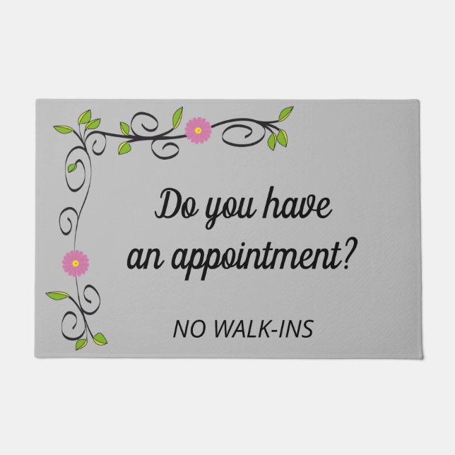Do You Have An Appointment Funny Personalized Doormat (Front)