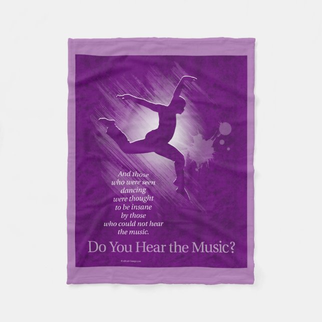 Do You Hear The Music? Fleece Blanket (Front)