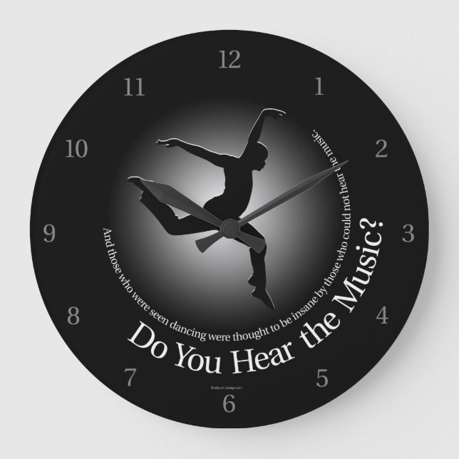 Do You Hear The Music? Large Clock (Front)