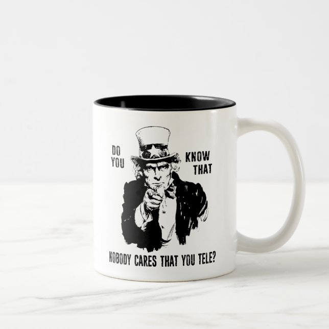 Do You Know That Nobody Cares That You Tele? Two-Tone Coffee Mug (Right)