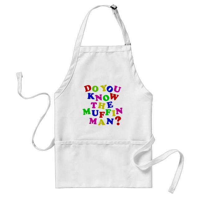 Do you know the Muffin Man? Adult Apron (Front)