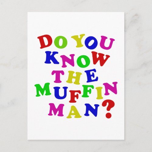 Do you know the Muffin Man Postcard