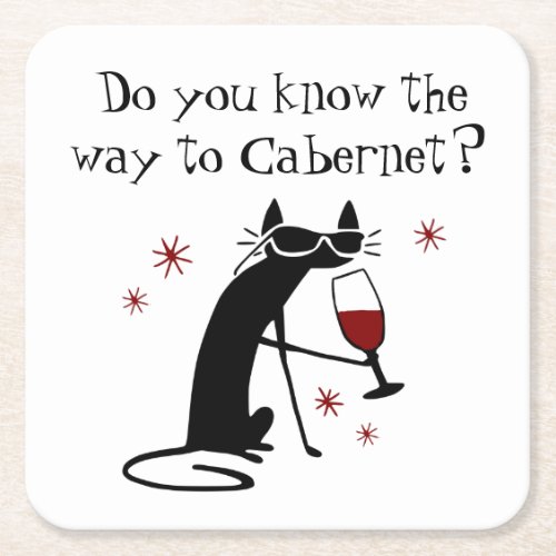 Do You Know the Way to Cabernet Wine Pun Square Paper Coaster