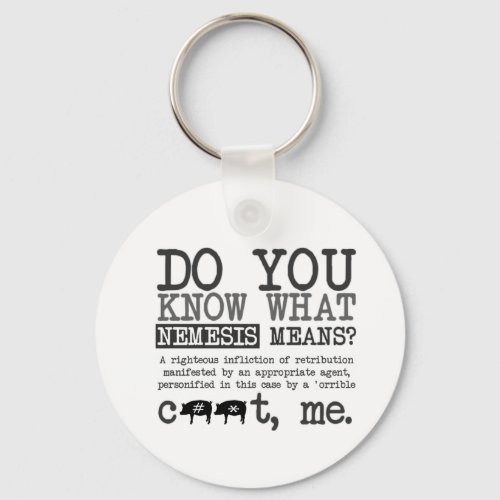 Do you know what Nemesis means Keychain