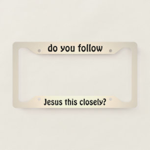 Do you? license plate frame