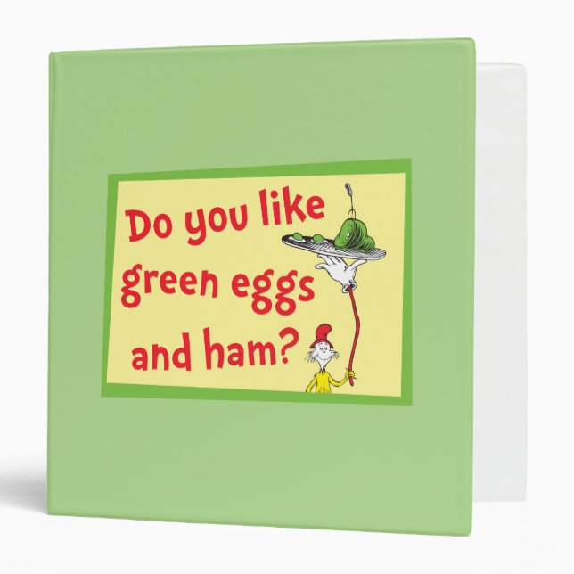 Do You Like Green Eggs and Ham? 3 Ring Binder (Front/Inside)