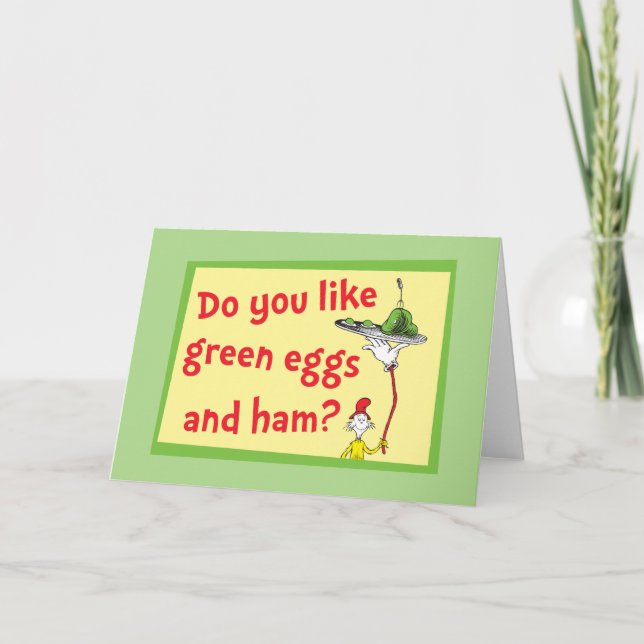 Do You Like Green Eggs and Ham? Card (Front)