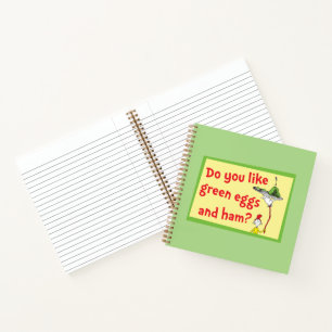 Do You Like Green Eggs and Ham? Notebook