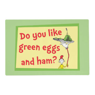 Do You Like Green Eggs and Ham? Placemat