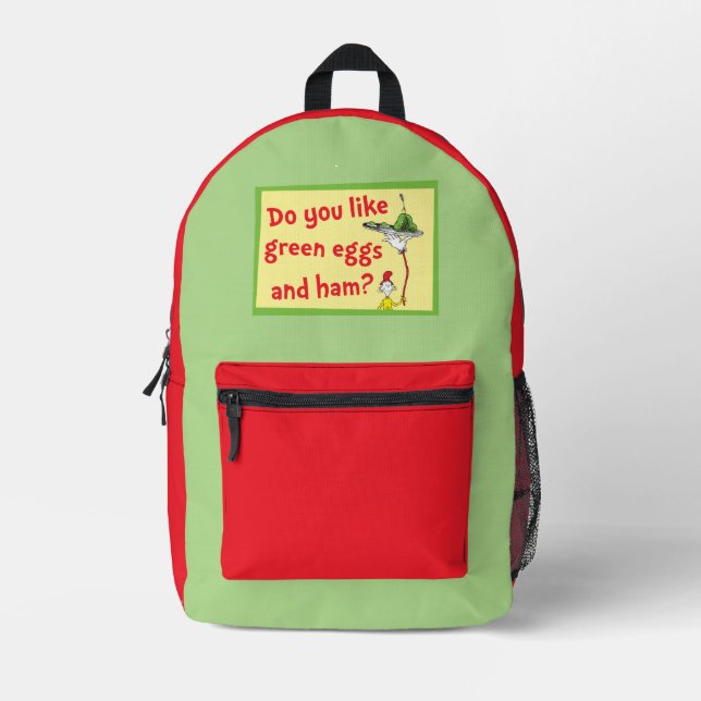 Do You Like Green Eggs and Ham? Printed Backpack (Front)