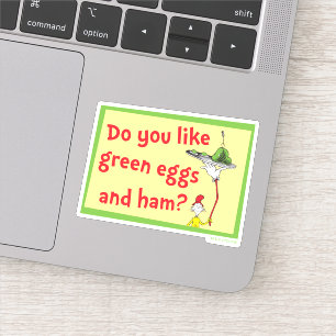 Do You Like Green Eggs and Ham? Sticker