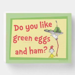Do You Like Green Eggs and Ham? Wooden Box Sign