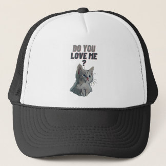 Do You Love Me ? Trucker Hat