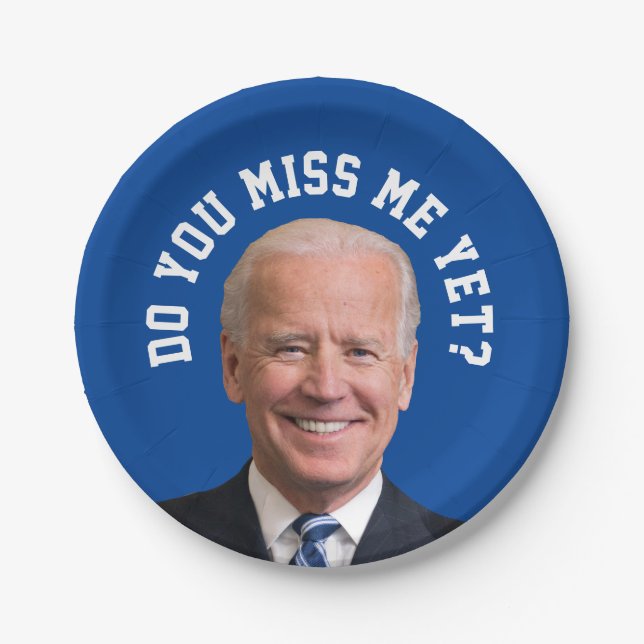 Do You Miss Joe Biden Yet? Paper Plates (Front)