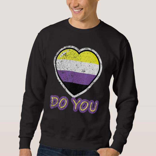 Do You Non Binary Pride Distressed Flag Heart Shap Sweatshirt (Front)