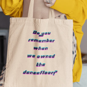 Do you Remember Retro Nostalgia Cool Dance Tote Bag