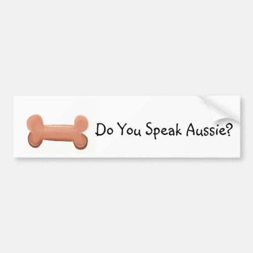 Do You Speak Aussie Bumper Sticker