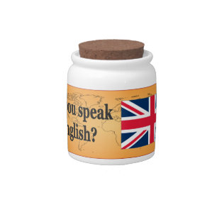 Do you speak English? in English. Flag bf Candy Jar