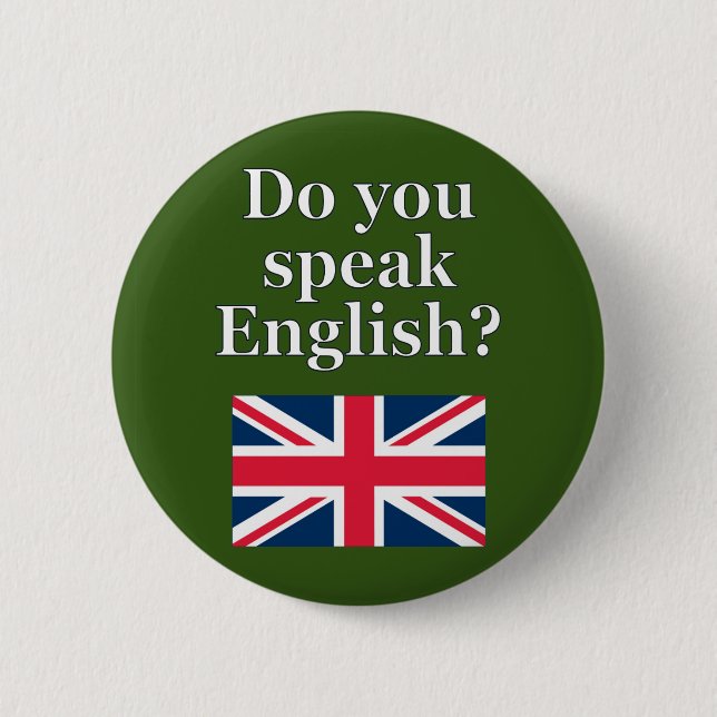 "Do you speak English?" in English. Flag Button (Front)
