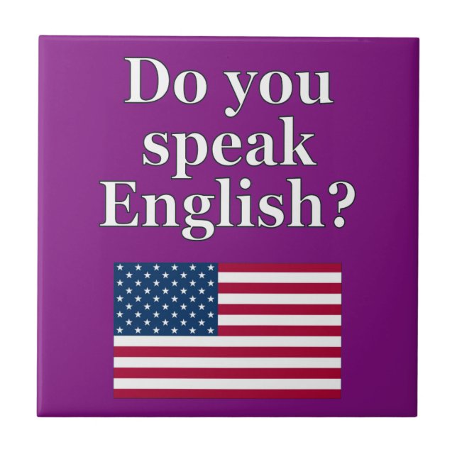 "Do you speak English?" in English. Flag Ceramic Tile (Front)