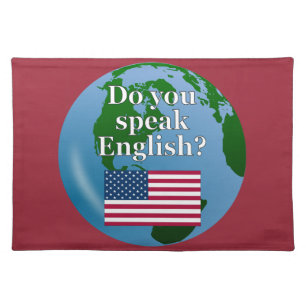 "Do you speak English?" in English. Flag & globe Placemat
