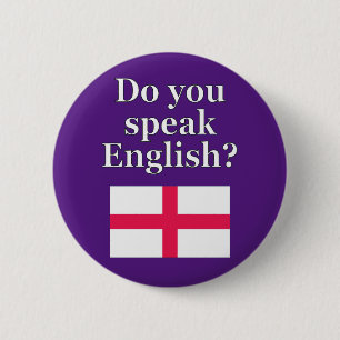 "Do you speak English?" in English. Flag Pinback Button
