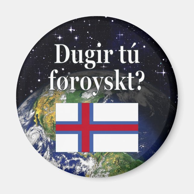 Do you speak Faroese? in Faroese. Flag & space Magnet (Front)