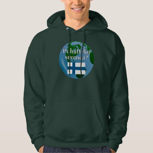 Do you speak Finnish in Finnish Flag  globe Hoodie