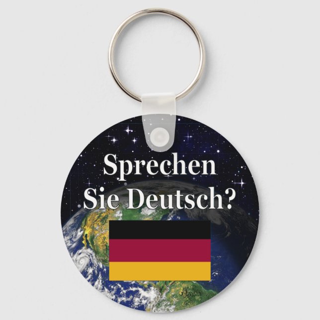 Do you speak German? in German. Flag & Earth Keychain (Front)