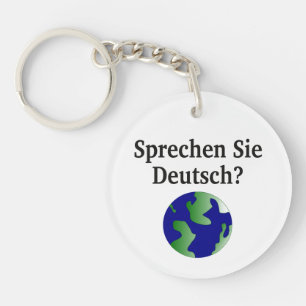 Do you speak German? in German. With globe Keychain