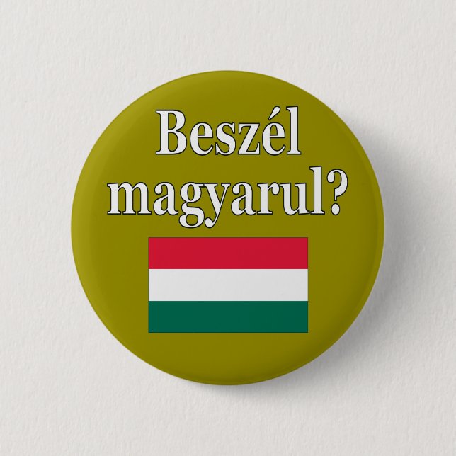 Do you speak Hungarian? in Hungarian. Flag Button (Front)