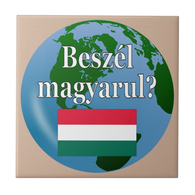 Do you speak Hungarian? in Hungarian. Flag & globe Tile (Front)