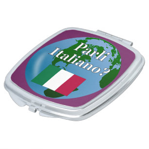 Do you speak Italian? in Italian. Flag & globe Compact Mirror