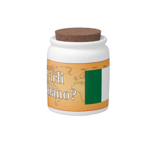 Do you speak Italian? in Italian. Flag wf Candy Jar (Front)