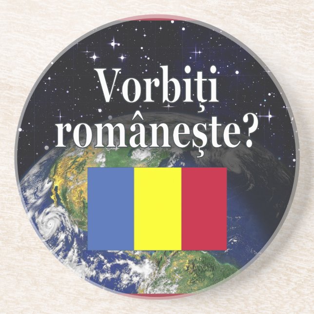 Do you speak Romanian? in Romanian. Flag & Earth Coaster (Front)