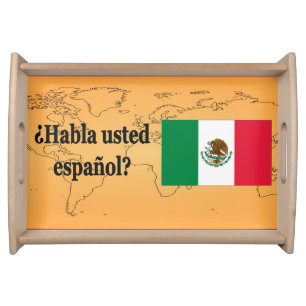 Do you speak Spanish? in Spanish. Flag bf Serving Tray