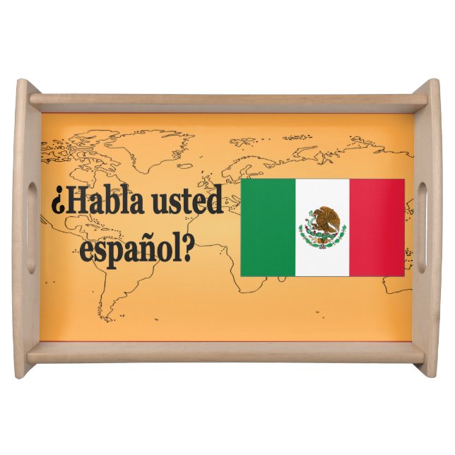 Do you speak Spanish? in Spanish. Flag bf Serving Tray (Front)
