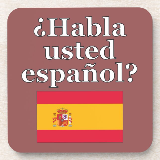 Do you speak Spanish? in Spanish. Flag Drink Coaster (Front)
