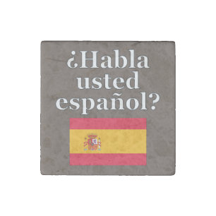 Do you speak Spanish? in Spanish. Flag Stone Magnet