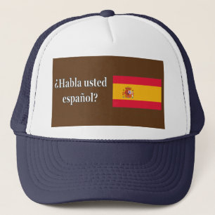 Do you speak Spanish? in Spanish. Flag wf Trucker Hat