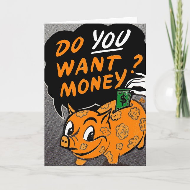 Do You Want Money? Card (Front)