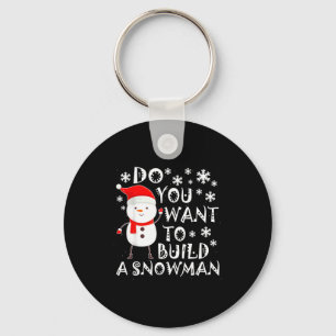 Do You Want To Build A Snowman Sweet Snowman Chris Keychain
