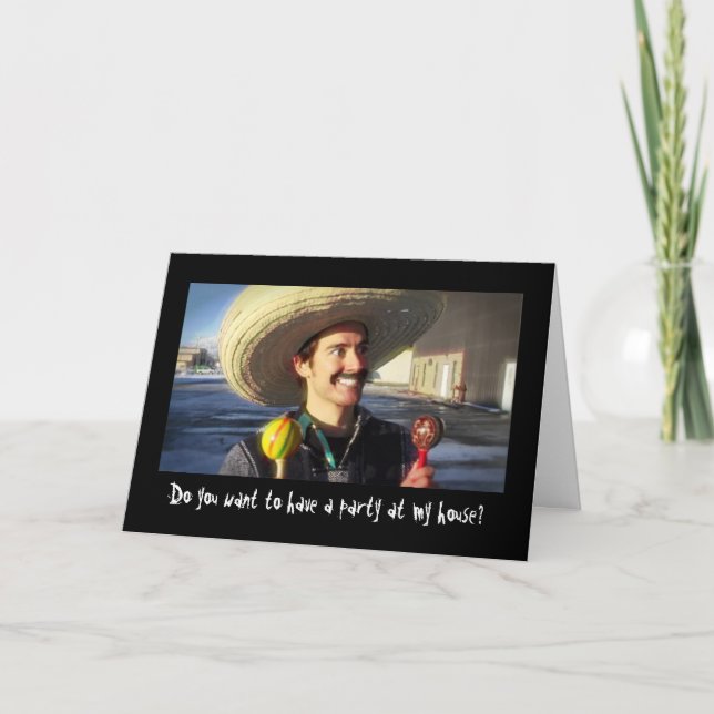 “Do You Want to Have a Party at My House?” Invitation (Front)