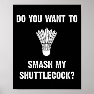 Do You Want To Smash My Shuttle  Poster