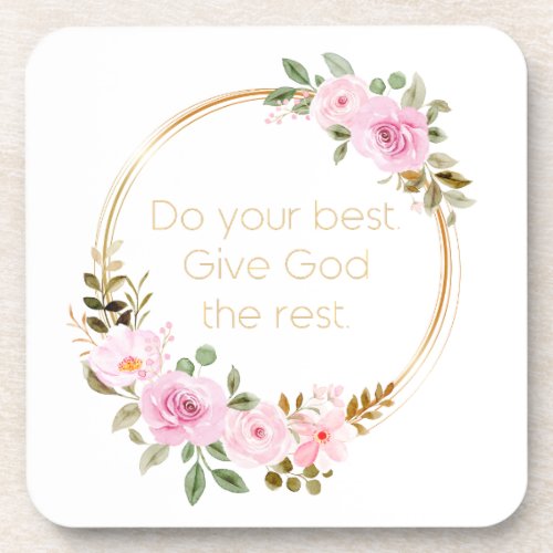 Do Your Best Give God The Rest  Christian Beverage Coaster