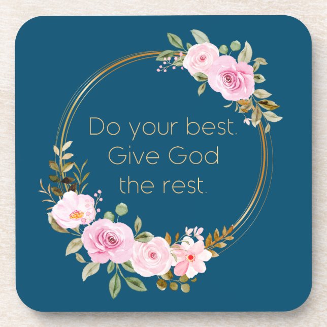 Do Your Best Give God The Rest – Christian Women   Beverage Coaster (Front)