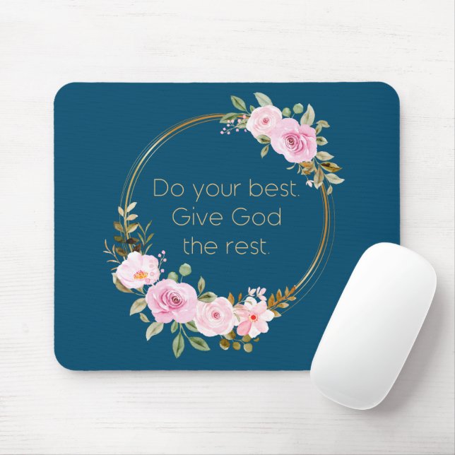 Do Your Best Give God The Rest – Christian Women   Mouse Pad (With Mouse)
